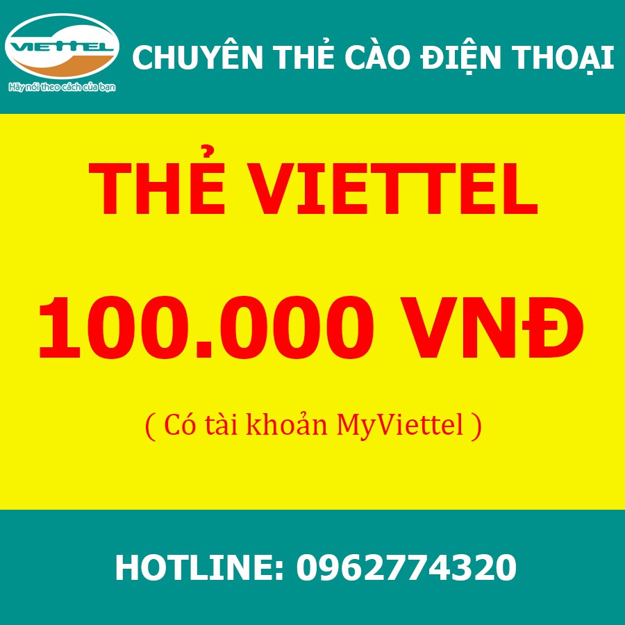 Thẻ Viettel 100k-Có myviettel-Thanh toán trả trước, trả sau