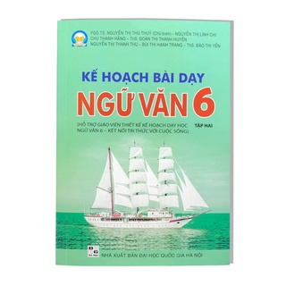 Sách kế hoạch bài dạy ngữ văn 6 tập 2