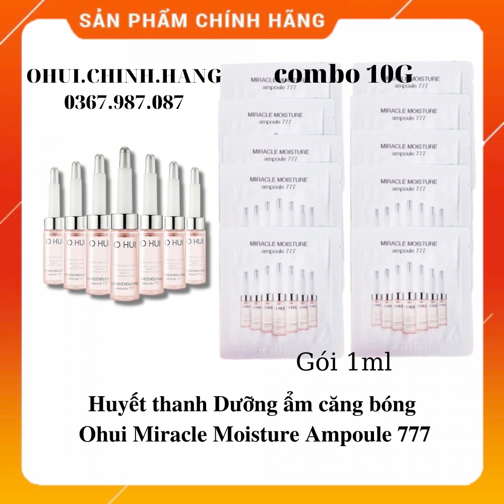 10 gói tinh dầu Dưỡng ẩm câp nước 777 Ohui Miracle Moisture Ampoule 777