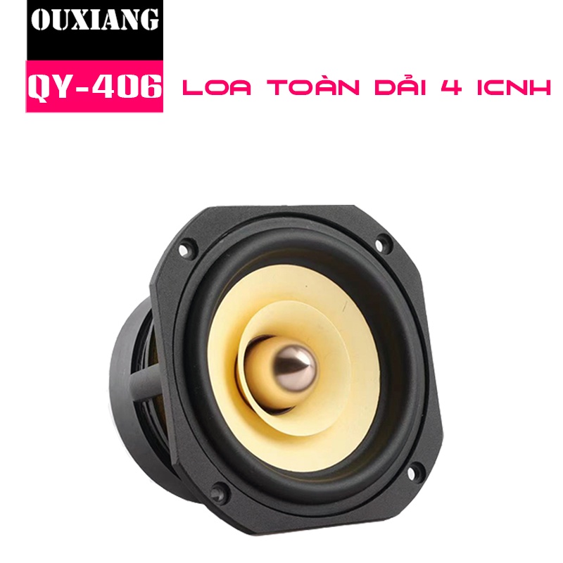 Loa toàn dải 4 icnh QY - 406