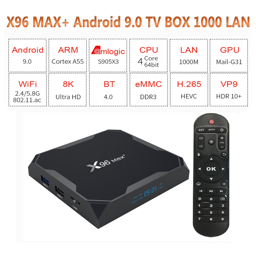 X96 MAX+ Android 9.0 TV BOX 1000 LAN S905X3 Dual Wifi 8K Bluetooth 4.0 HDMI 2.1