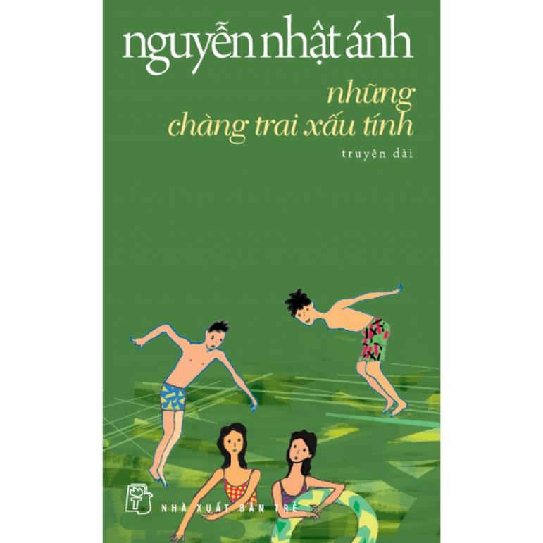 Sách - Những Chàng Trai Xấu Tính - NXB Trẻ