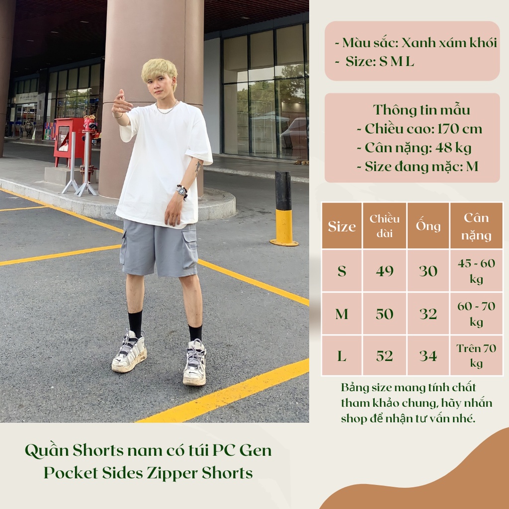 Quần Shorts nam có túi PC Gen mùa mới Summer 2022 | Pocket Sides Zipper Shorts