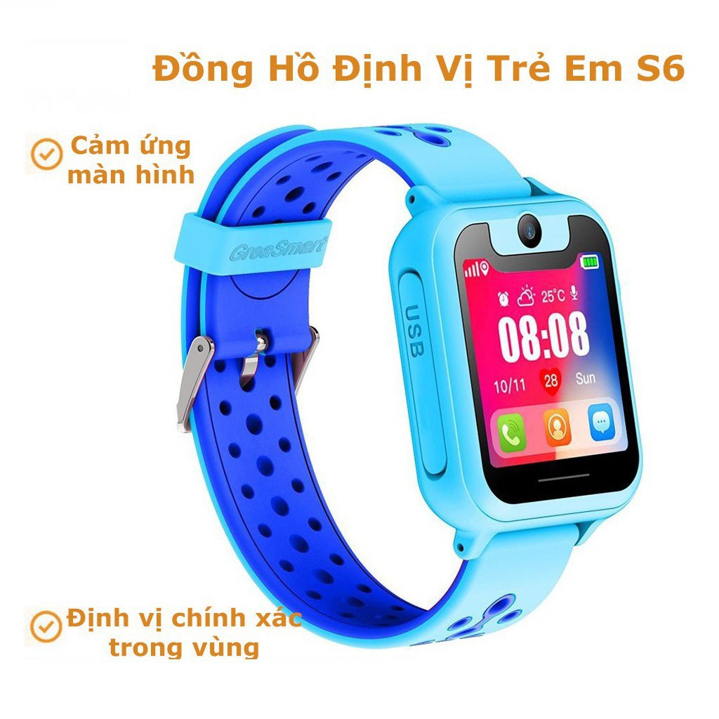 Đồng Hồ Định Vị Thông Minh S6 - Gọi Điện Nhắn Tin Trực Tiếp - Theo Dõi Vị Trí Bé - Cảnh Báo An Toàn