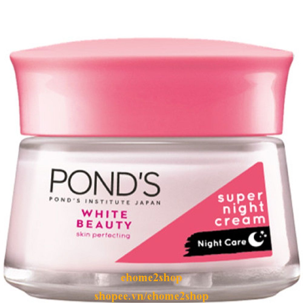 Kem Dưỡng Da 50g Ban Đêm Làm Trắng Hồng Rạng Rỡ Ponds White Beauty, shopee.vn/ehome2shop.