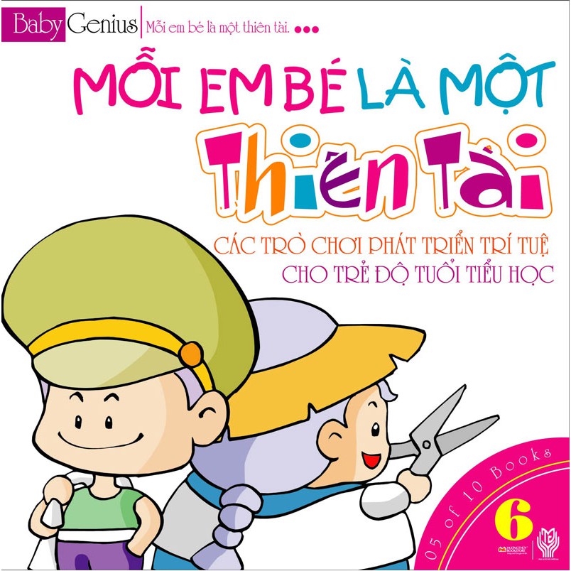 Sách - Mỗi Em Bé Là Một Thiên Tài (Tập 6)