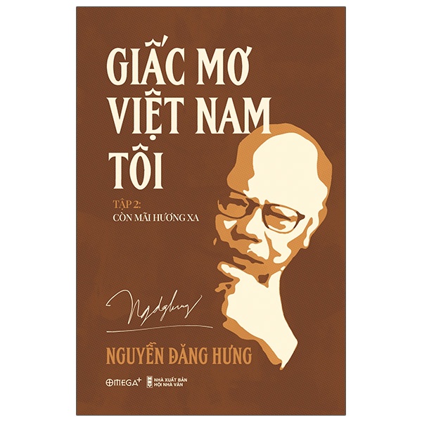 Sách Giấc Mơ Việt Nam Tôi - Tập 2: Còn Mãi Hương Xa