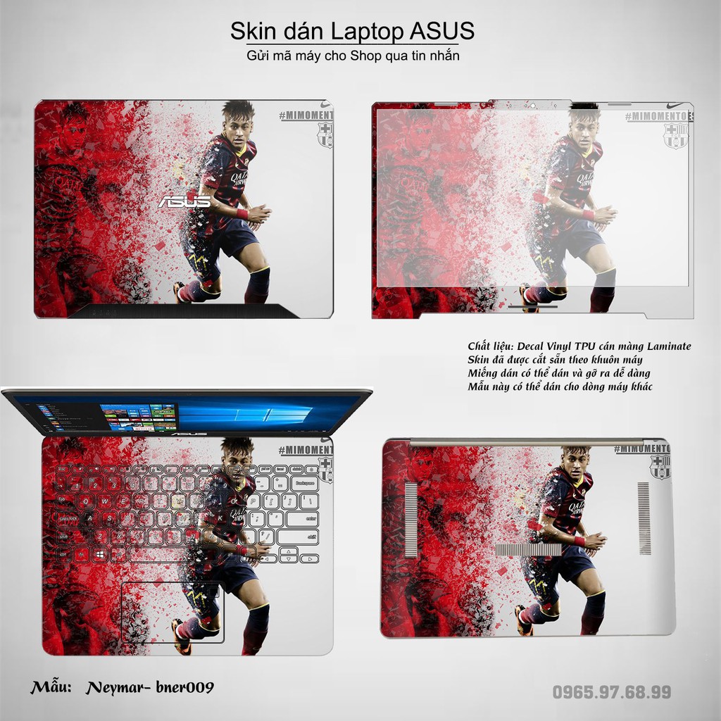 Skin dán Laptop Asus in hình Neymar (inbox mã máy cho Shop)