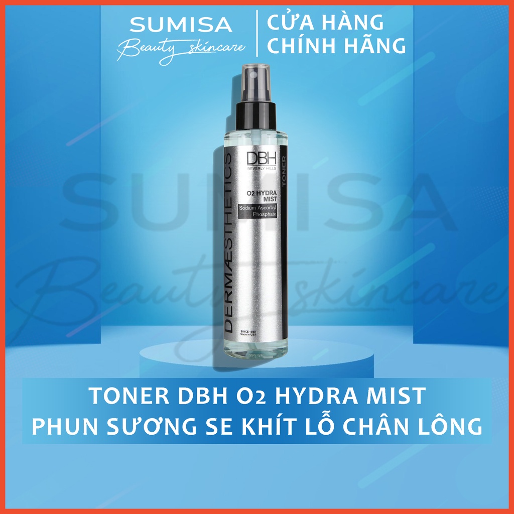 Toner DBH O2 Hydra Mist phun sương se khít lỗ chân lông