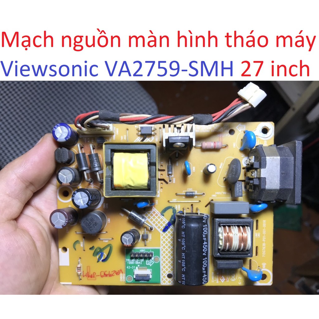 mạch nguồn màn hình 27 " inch board power supply Dell S2718H Viewsonic VA2759 SMH all