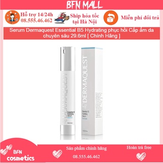 Serum Dermaquest Essential B5 Hydrating phục hồi Cấp ẩm da chuyên sâu 29.6ml [ Chính Hãng ]