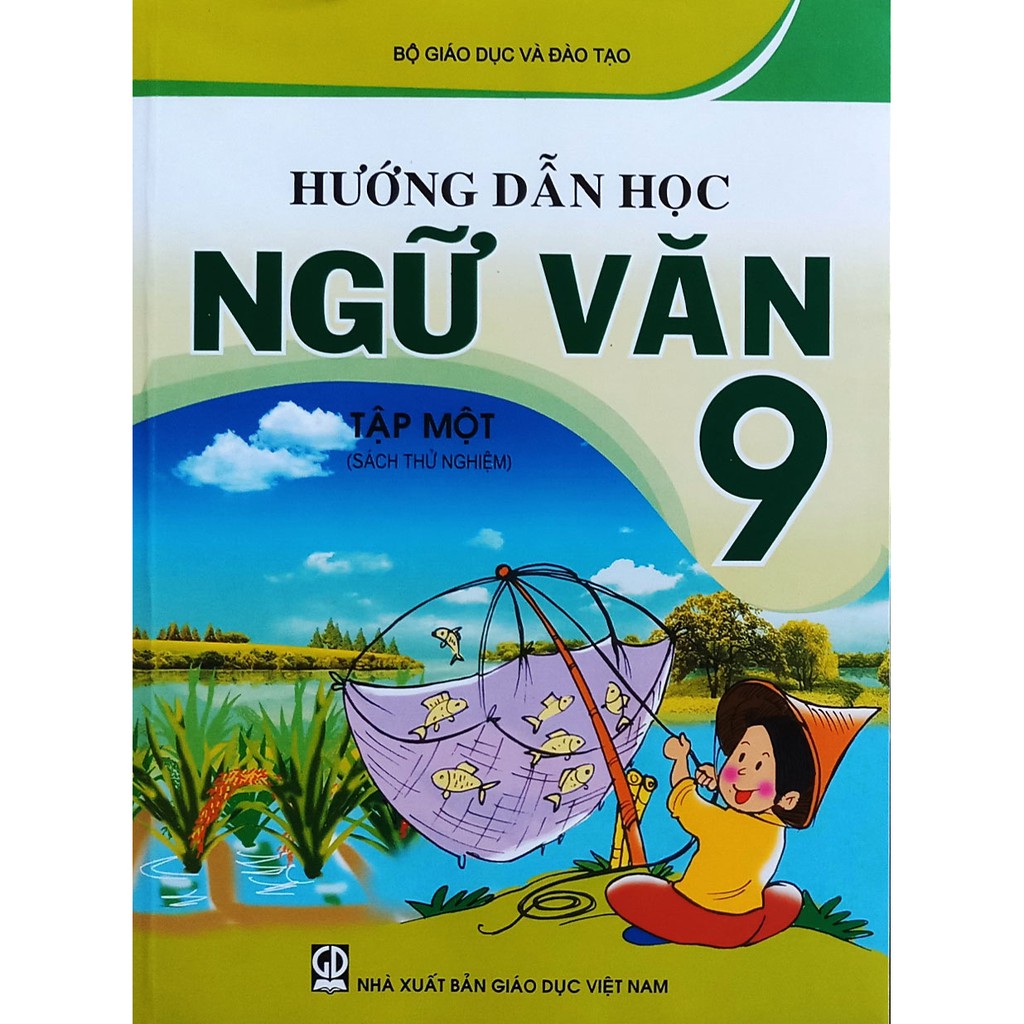 Sách hướng dẫn học Ngữ Văn 9 - tập một (sách VNEN)