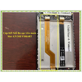 Cáp kết nối bo sạc lên main Star 4/V340 Vsmat