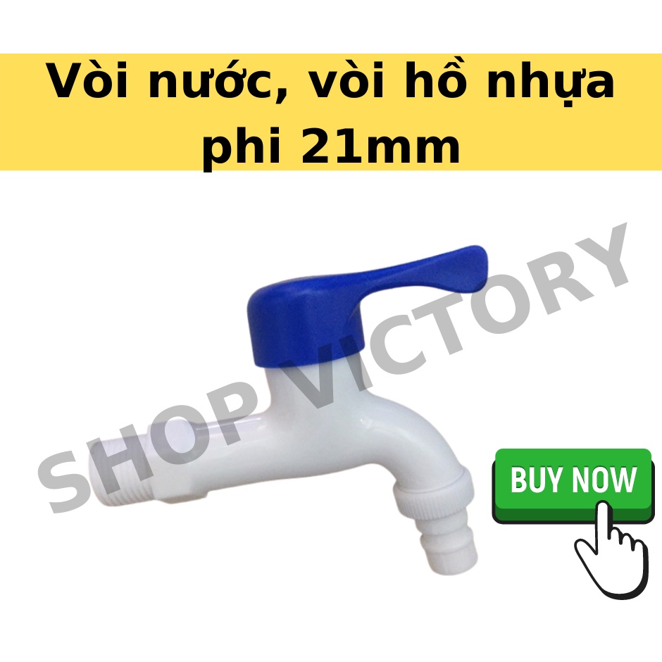 Vòi nước,vòi hồ nhựa phi 21mm mã VN-01