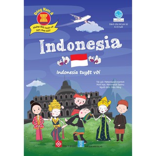Đông Nam Á - Những Điều Tuyệt Vời Bạn Chưa Biết - Indonesia