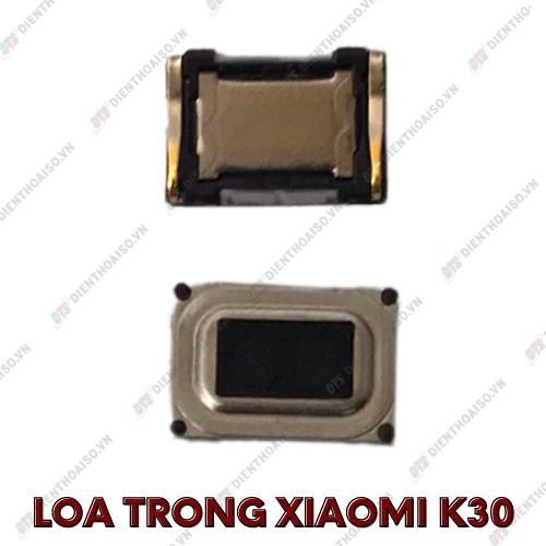 Loa trong xiaomi redmi k30 (loa nghe)