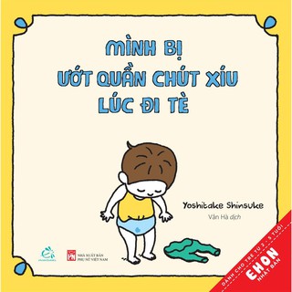 Sách Ehon Mình bị ướt quần chút xíu lúc đi tè