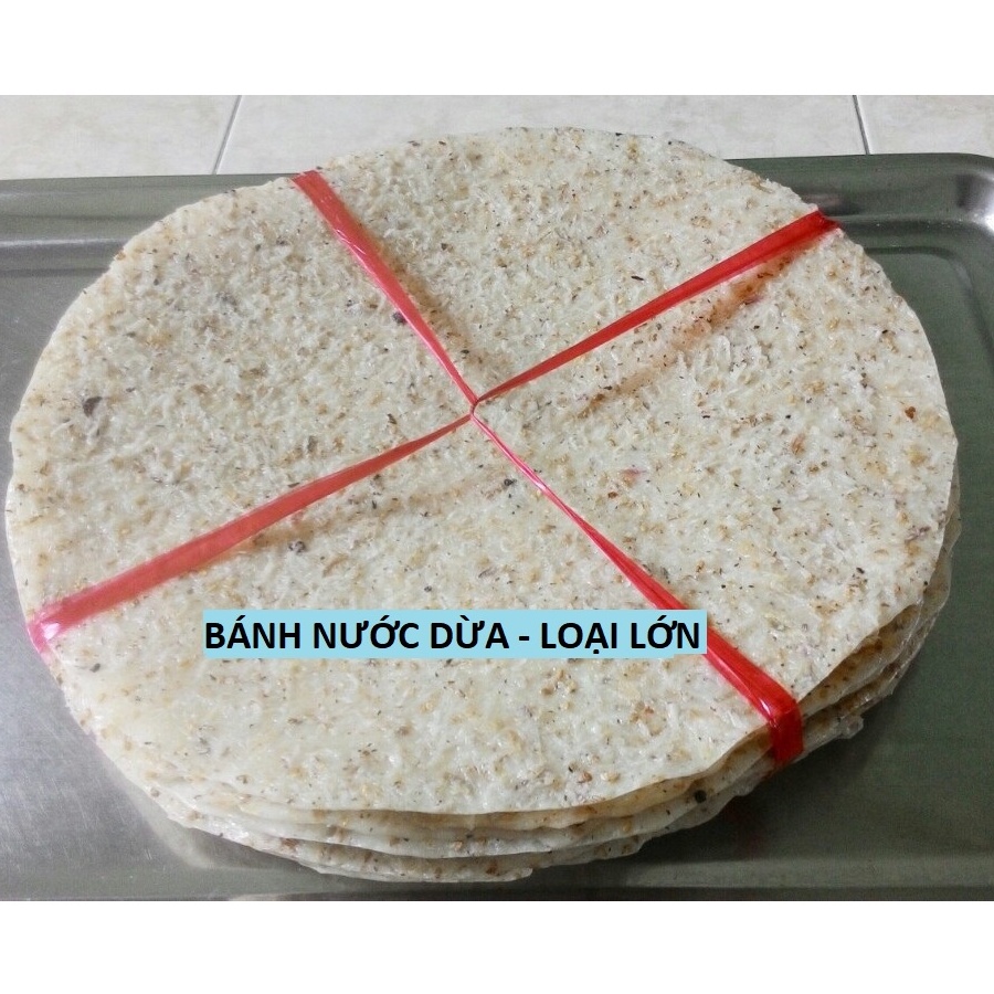 LOẠI LỚN - BÁNH TRÁNG NƯỚC DỪA ĐẶC SẢN TAM QUAN BÌNH ĐỊNH - HÀNG CHÍNH GỐC