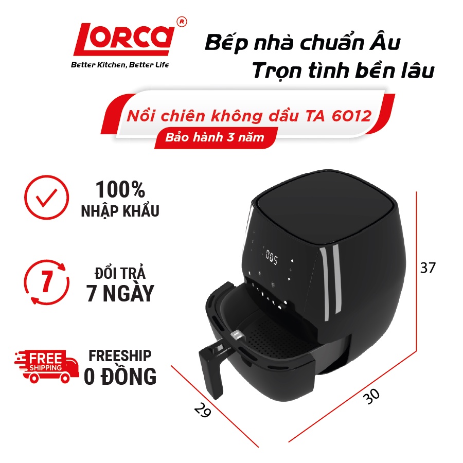 Nồi chiên không dầu Lorca TA 6012 dung tích 7 lít bảo hành 3 năm