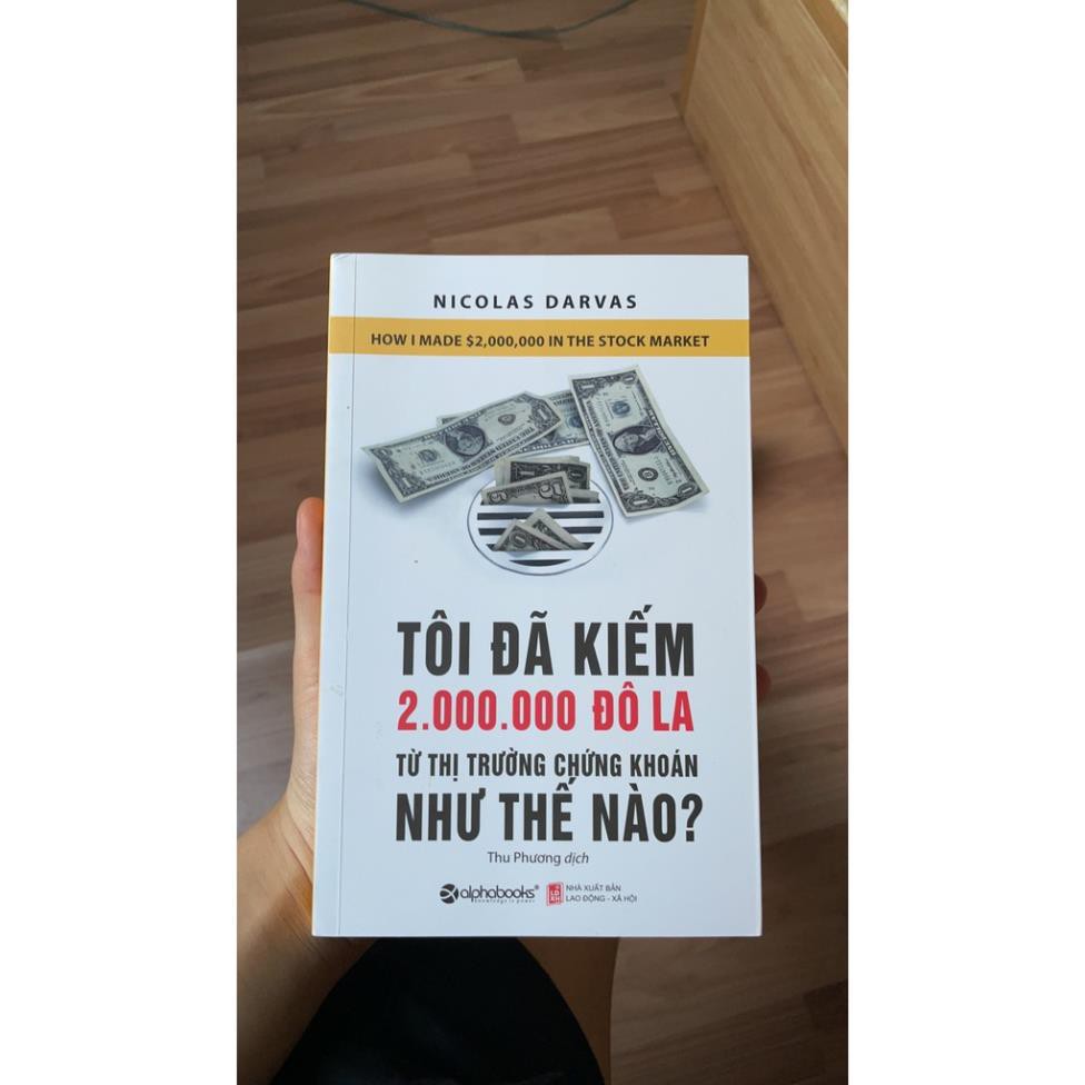 Sách - Tôi Đã Kiếm 2.000.000 Đô-la Từ Thị Trường Chứng Khoán Như Thế Nào? (Tái Bản 2021)