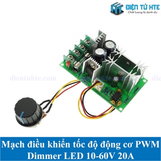 Mạch điều khiển tốc độ động cơ pwm - dimmer led dc 10-60v 20a