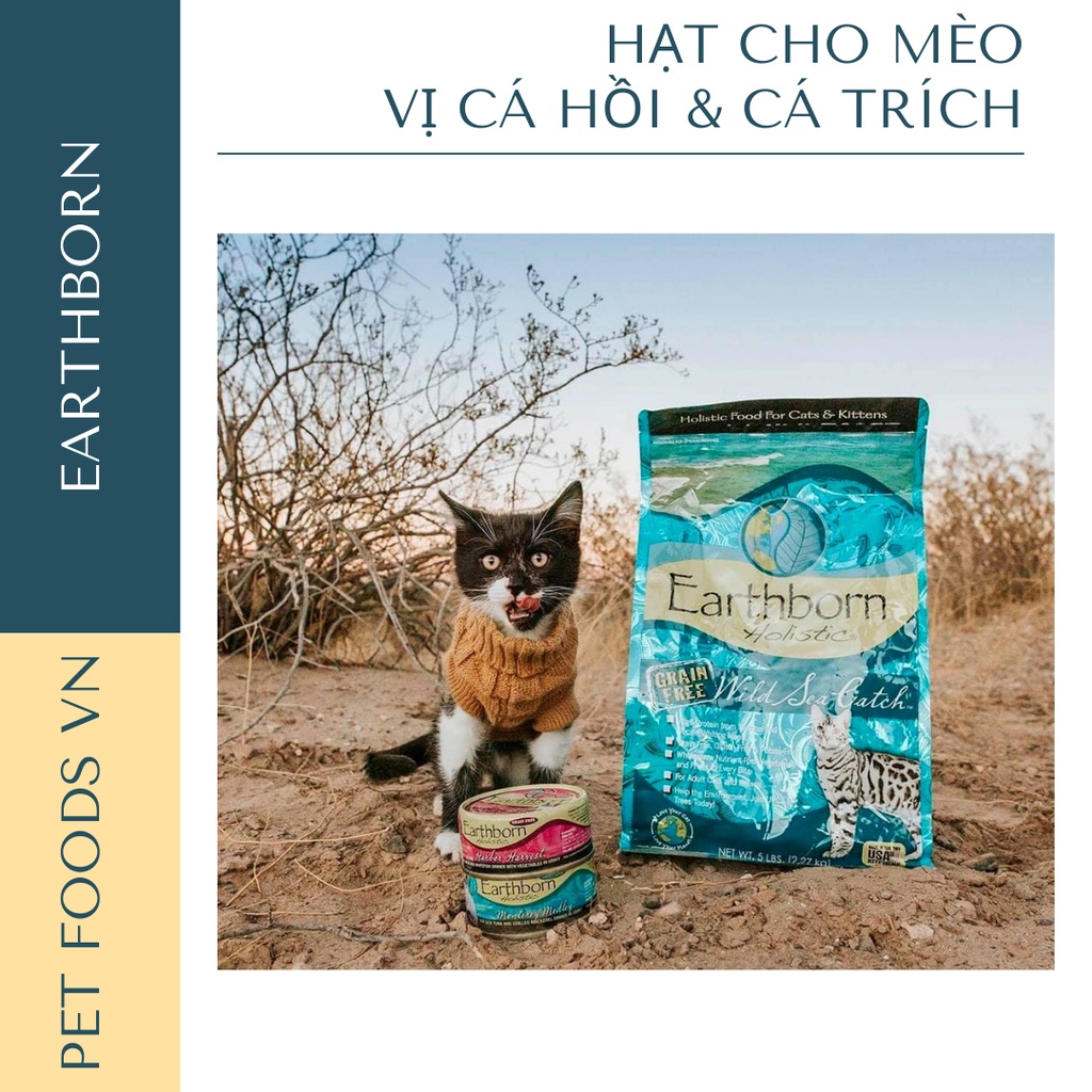 Hạt cho mèo EARTHBORN Wild Sea Catch 6kg vị Cá Hồi &amp; Cá Trích