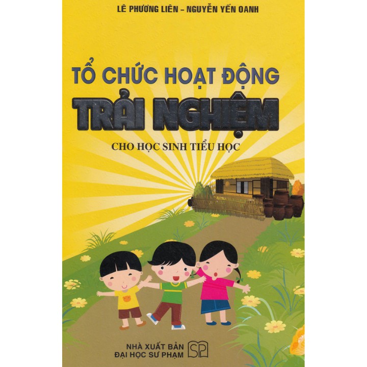 Sách - Tổ chức hoạt động trải nghiệm cho học sinh tiểu học