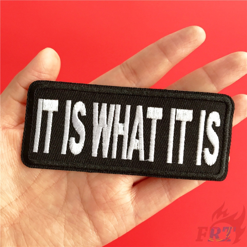 Sticker Ủi Thêu Chữ &quot;It Is What It Is&quot;