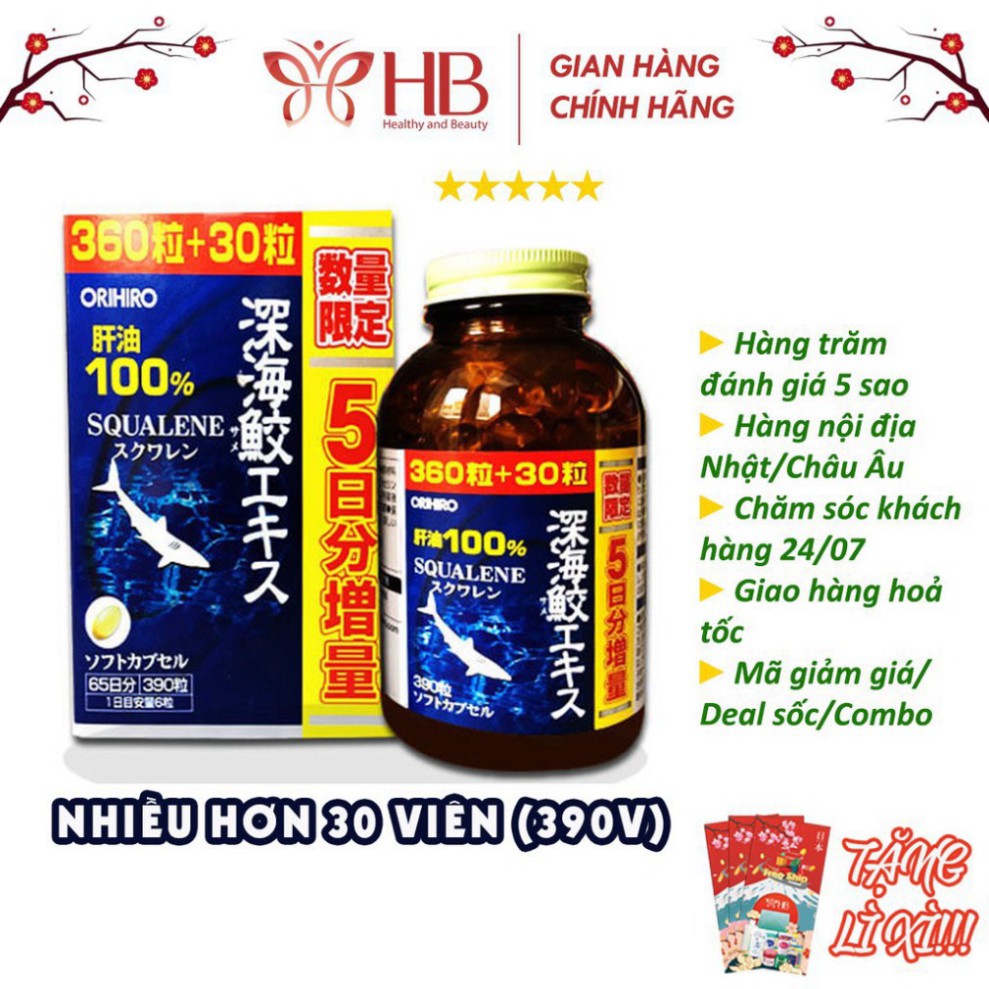 GIẢM GIÁ Viên Uống Sụn Vi Cá Mập Orihiro Squalene 360 viên Nhật Bản GIẢM GIÁ