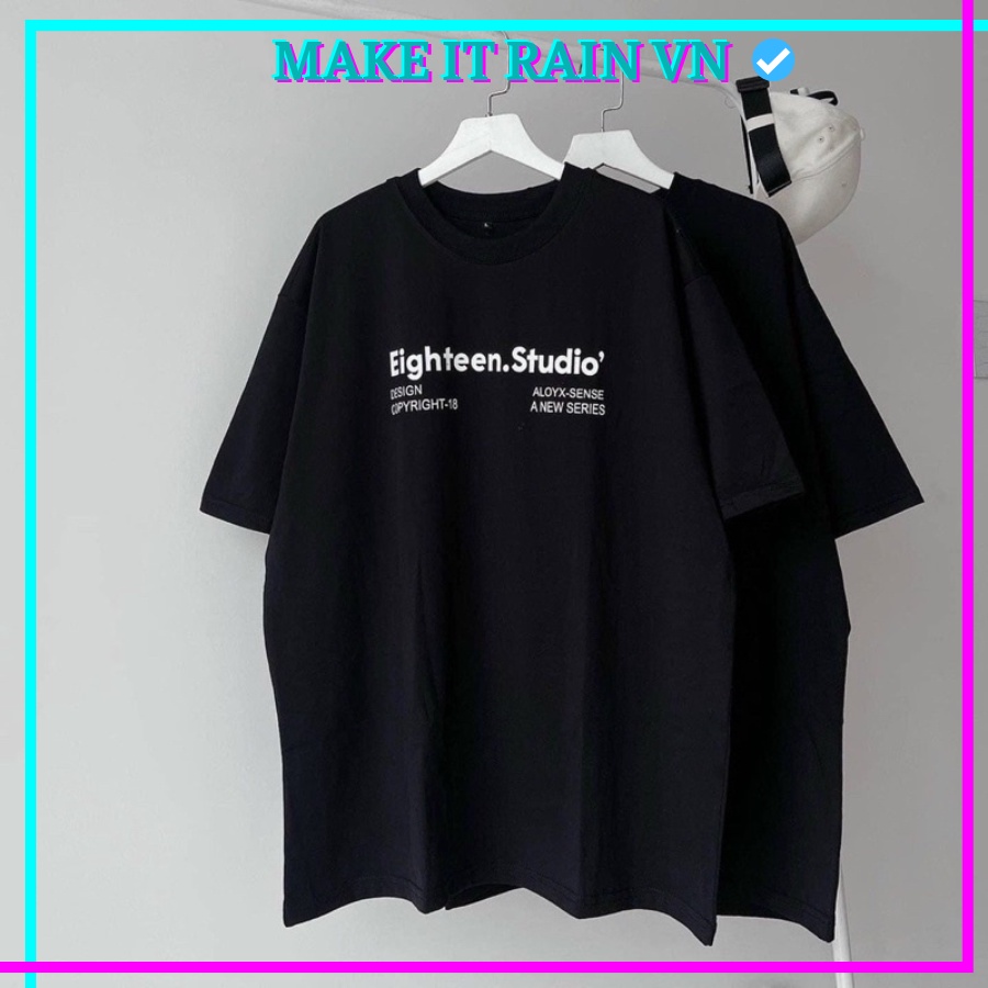 Áo Thun Tay Lỡ Unisex EIGHTEEN Make It Rain VN, Áo Phông Nam Nữ Form Rộng
