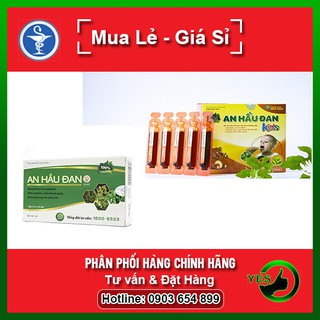 ❤ AN HẦU ĐAN VIÊN NGẬM - AN HẦU ĐAN SIRO - SALE 6 HỘP TẶNG 1 HỘP