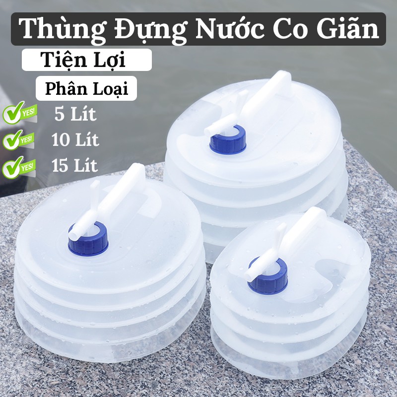 Thùng Đựng Nước Co Giãn Gấp Gọn Tiện Lợi - Dung Tích 5 Lít,10 Lít,15 Lít