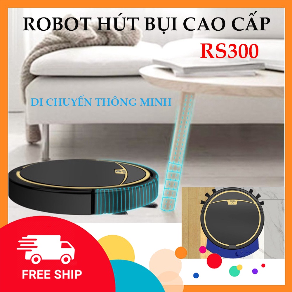 Robot Hút Bụi Cao cấp RS300 Điểu Khiển Từ Xa, Máy Hút Bụi RS300, Di Chuyển Linh Hoạt, BH 1 Đổi 1 Toàn Quốc!