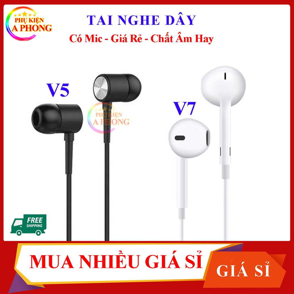 [MUA NHIỀU GIÁ SỈ] Tai nghe dây V5 - Tai nghe điện thoại V7 - Âm thanh Siêu ấm - Có mic - Chất âm hay - Giá Rẻ