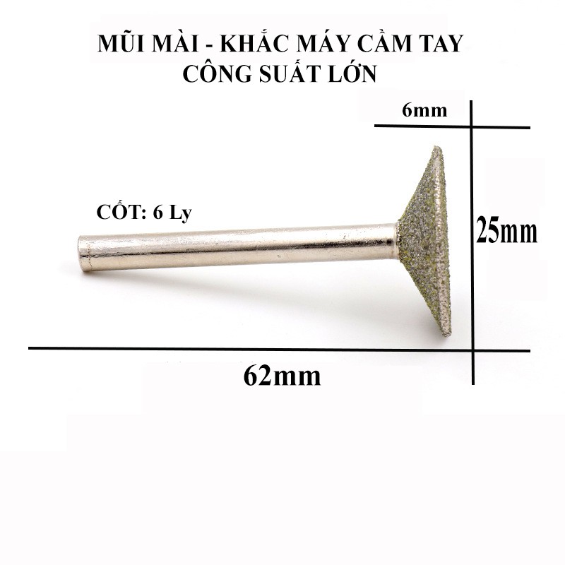 MŨI MÀI KIM CƯƠNG 6 LY PHI LỚN: 25MM CHUYÊN DỤNG KHẮC ĐÁ CẢNH, TƯỢNG LỚN