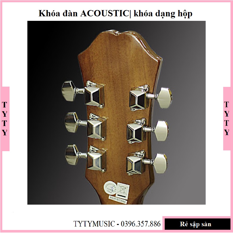 Khóa Đàn Guitar Acoustic |Khóa Hộp loại tốt [tặng đầy đủ ốc vít] chính hãng TYTYmusic