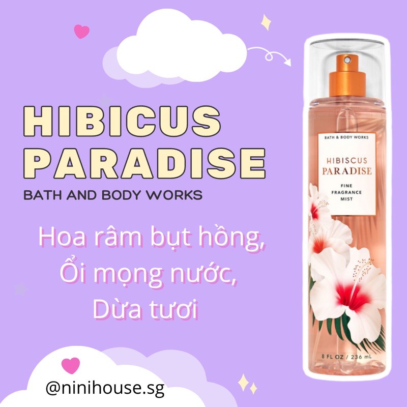 [MÙI HOA] Xịt thơm body mist Bath and Body Works mùi Hibicus Paradise