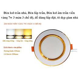 ĐÈN LED ÂM TRẦN DOWNLIGHT 7W ĐỔI MÀU 3 CHẾ ĐỘ VIỀN TRẮNG, VIỀN VÀNG