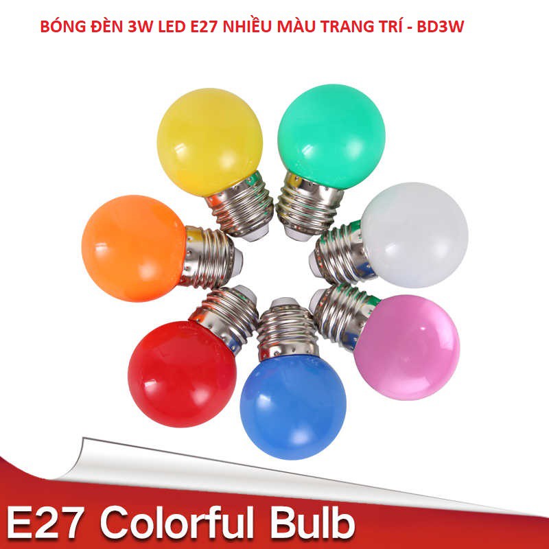 BÓNG ĐÈN 3W LED E27 NHIỀU MÀU TRANG TRÍ - BD3W