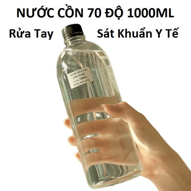 Nước rửa tay sát khuẩn cồn 70 Độ KHÔNG PHA TẠP CHẤT dung tích 1000ml