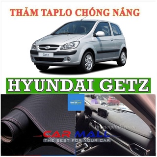 Thảm taplo HYUNDAI GETZ da Cacbon cao cấp, chống nóng ô tô hiệu quả
