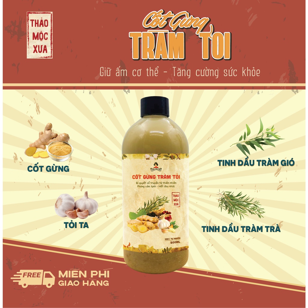 Cốt gừng tràm tỏi Thảo Mộc Xưa giúp phòng cảm lạnh và giảm đau nhức 500ml