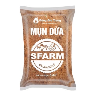 Set 3 bao quy cách 5dm3 giá thể mụn dừa đã qua xử lý sfarm đặng gia trang