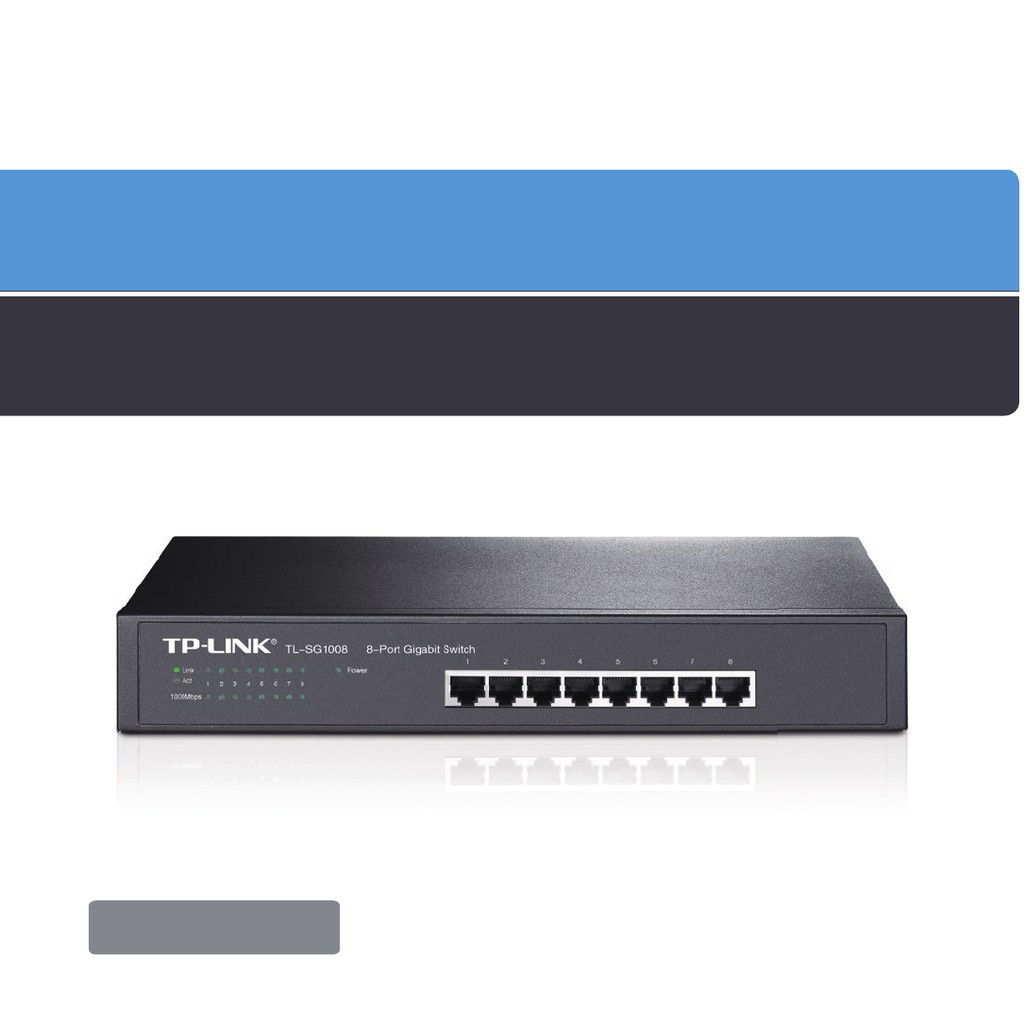 Bộ chuyển đổi tín hiệu 8 cổng tp link Switch Gigabit TL-SG1008 - Bảo Hành 36 Tháng