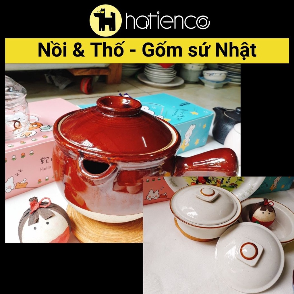 [ẢNH THẬT]Gốm sứ Nhật, đồ gốm Nồi và thố xịn đẹp