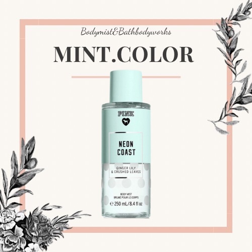 Xịt Thơm Body Mist 𝗩𝗜𝗖𝗧𝗢𝗥𝗜𝗔'𝗦 𝗦𝗘𝗖𝗥𝗘𝗧 Pink Neon Coast -𝓜𝓲𝓷𝓽.𝓬𝓸𝓵𝓸𝓻-