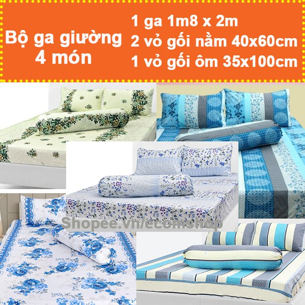 Bộ drap giường vỏ gối 4 món cotton: 1 ga giường 1m8 x 2m,2 vỏ gối nằm 40x60cm,1 vỏ gối ôm 35x100cm (Giao mẫu ngẫu nhiên)