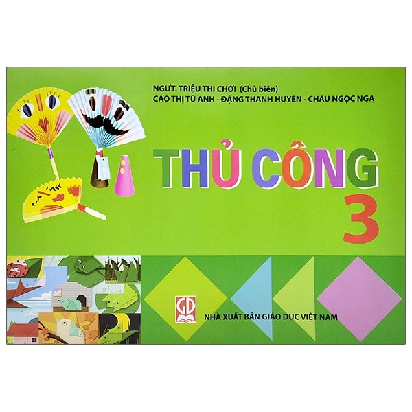 Sách -Thủ Công - Lớp 3 - Tái Bản 2021 - 9786040256676