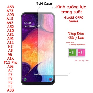 Kính Cường lực OPPO A73, A53, A93, A15, A92, A52, A12, A31, A91, A11, K3, A5, A9, A1k, F11 Pro, A5s, A7,F7, F9,F5,F3,A3S