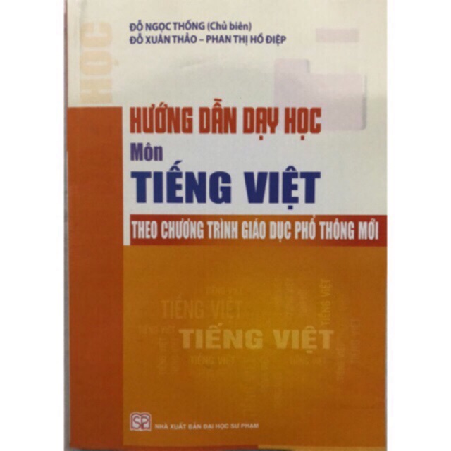 Sách - Hướng dẫn dạy học Môn Tiếng Việt theo chương trình giáo dục phổ thông